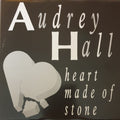 Audrey Hall / Don Evans (3) : Heart Made Of Stone / It's Hard To Believe (12")