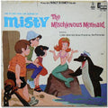 Various : The Story And Songs Of Misty The Mischievous Mermaid (LP, Album)