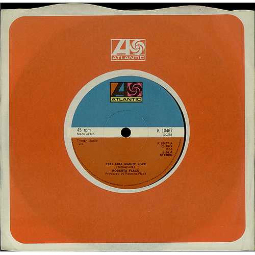 Roberta Flack : Feel Like Makin' Love (7", Single, Sol)