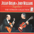 Julian Bream & John Williams (7) : Together (The Ultimate Collection) (2xCD, Comp, RM)