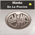Mankz : En La Piscina (12")