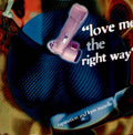 The Rapino Brothers And Kym Mazelle : Love Me The Right Way (7", Single)