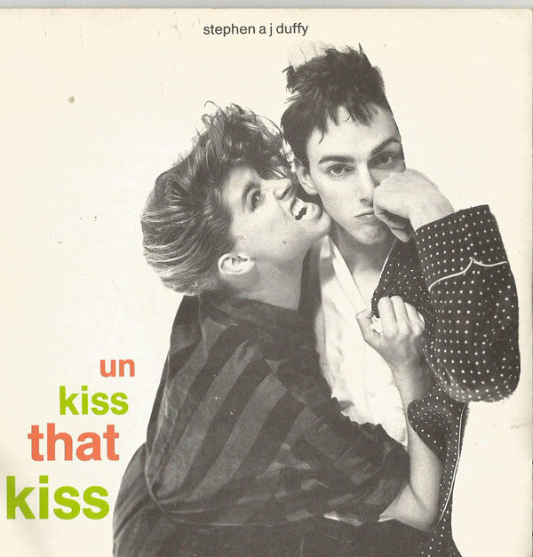 Stephen Duffy : Un Kiss That Kiss (7")