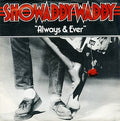Showaddywaddy : Always & Ever (7", Single)