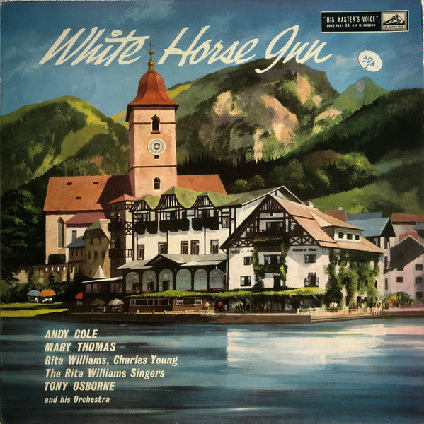 Andy Cole (2), Mary Thomas, Rita Williams, Charles Young, The Rita Williams Singers, Tony Osborne And His Orchestra : White Horse Inn (LP)