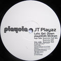 JT Playaz : Lets Get Down (12")