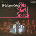 Syd Lawrence And His Orchestra : Big Band Sounds (LP, Album)