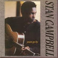 Stan Campbell : Years Go By (12")