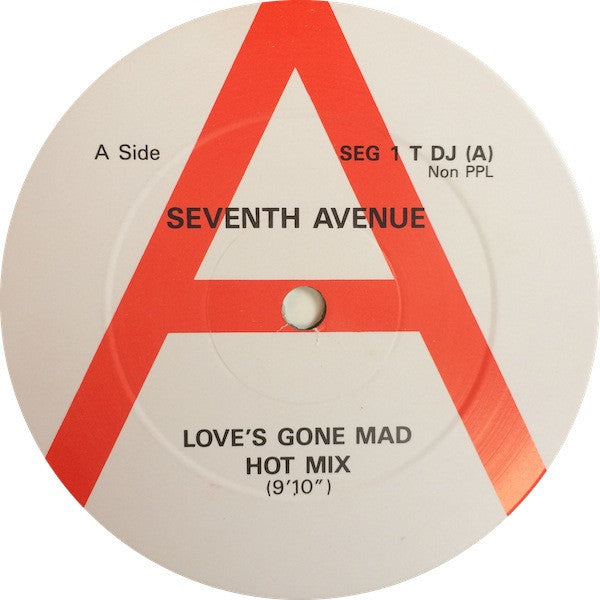 Seventh Avenue : Love's Gone Mad (12", Promo)