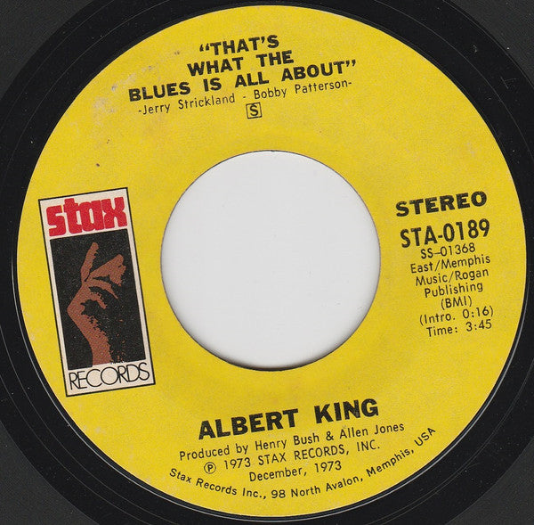 Albert King : That's What The Blues Is All About / I Wanna Get Funky (7", Single, Styrene, Ter)