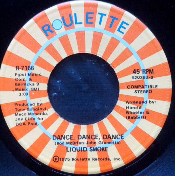 Liquid Smoke : Dance, Dance, Dance (7")