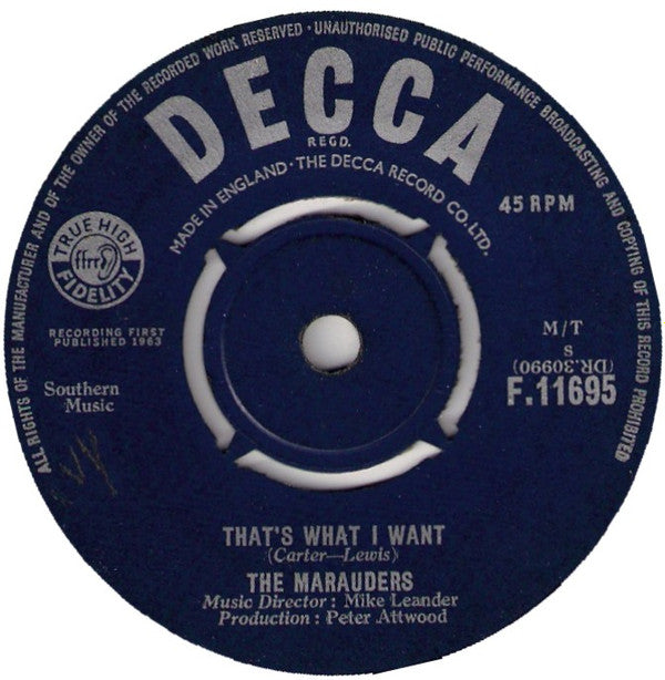 The Marauders : That's What I Want (7", Single, M/T)