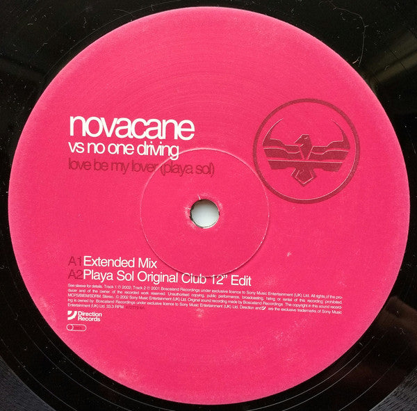 Novacane (2) Vs No One Driving : Love Be My Lover (Playa Sol) (12")