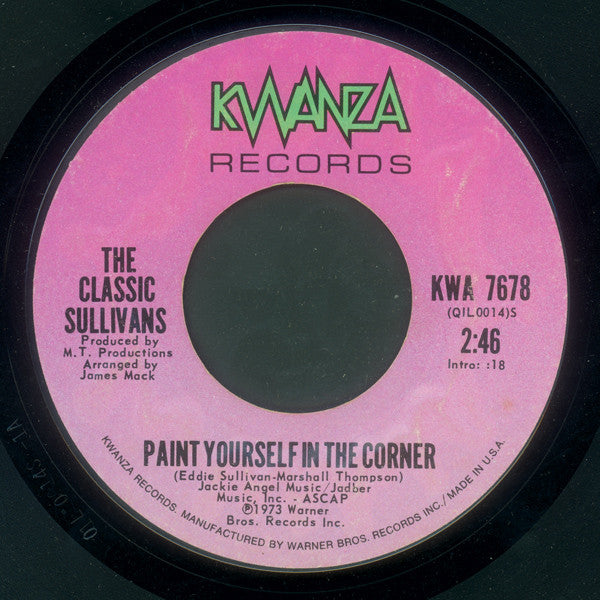 The Classic Sullivans : Paint Yourself In The Corner (7", Styrene)