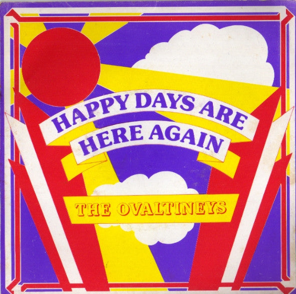 The Ovaltineys : Happy Days Are Here Again (7")