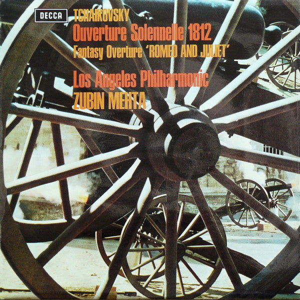 Pyotr Ilyich Tchaikovsky - Los Angeles Philharmonic Orchestra / Zubin Mehta : Overture Solennelle 1812 / Fantasy Overture 'Romeo And Juliet' (LP, Album, RP)
