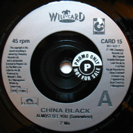 China Black : Almost See You (Somewhere) (7")