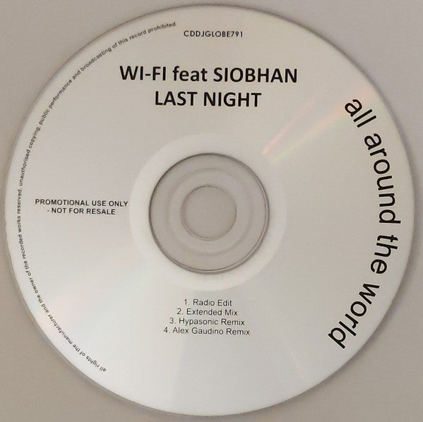 Wi-Fi (2) Feat Siobhan : Last Night (CD, Single, Promo)