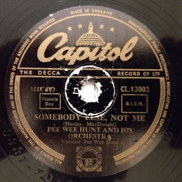 Pee Wee Hunt And His Orchestra : Twelfth Street Rag / Somebody Else, Not Me (Shellac, 10")
