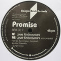 Promise (33) : Love Endeavours / What You Do To Me (12")