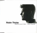 Robin Thicke Feat. Pharrell Williams : Wanna Love U Girl (CD, Single, Promo)