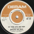 Whistling Jack Smith : Hey There Little Miss Mary (7", Single)