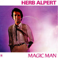 Herb Alpert : Magic Man (7")