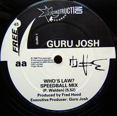 Guru Josh : Who's Law? (12")