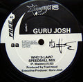 Guru Josh : Who's Law? (12")
