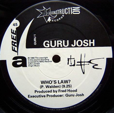 Guru Josh : Who's Law? (12")