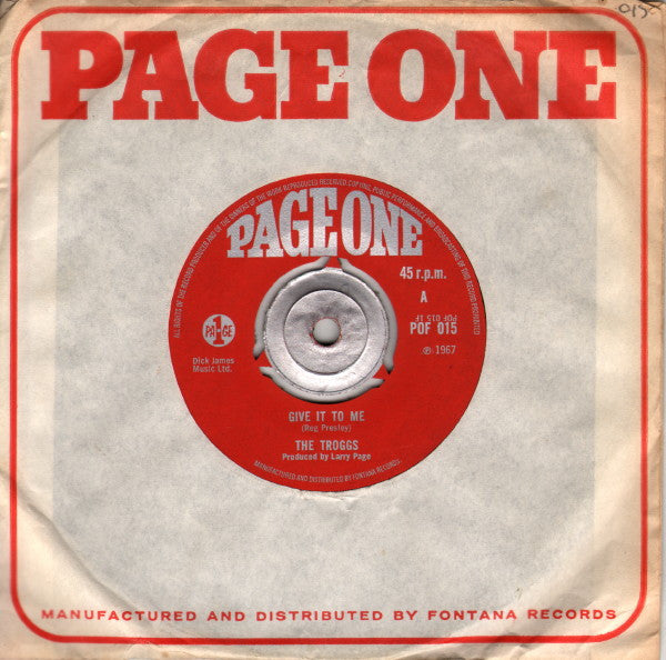 The Troggs : Give It To Me (7", Single, Sil)