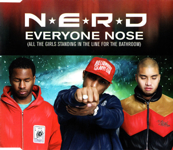 N*E*R*D : Everyone Nose (All The Girls Standing In The Line For The Bathroom) (CD, Single, Promo)