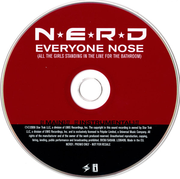 N*E*R*D : Everyone Nose (All The Girls Standing In The Line For The Bathroom) (CD, Single, Promo)