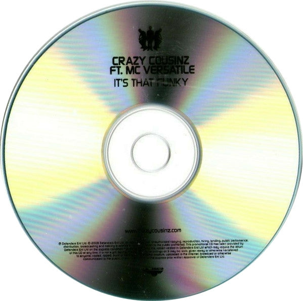Crazy Cousinz Ft. MC Versatile : It's That Funky (CDr, Single, Promo)
