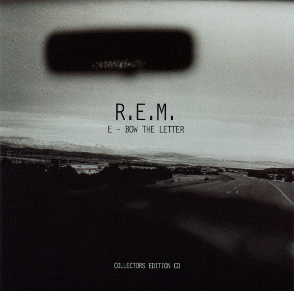 R.E.M. : E-Bow The Letter (CD, Single, WMM)