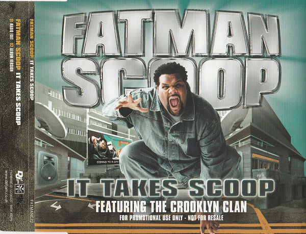 Fatman Scoop Featuring Crooklyn Clan : It Take Scoop (CD, Single, Promo)