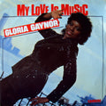 Gloria Gaynor : My Love Is Music (7", Single)