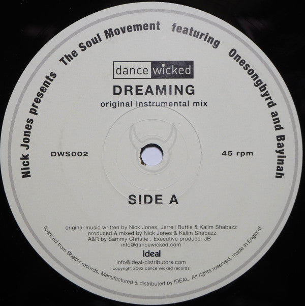Soul Movement / Big Moses : Dreaming / Believe In Me (2x12")