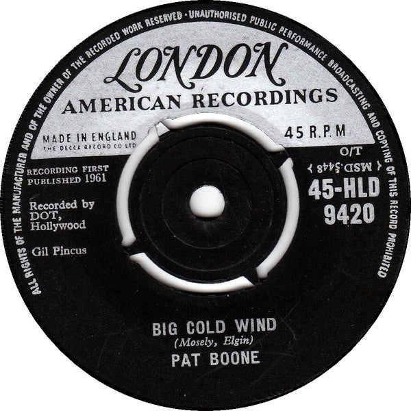 Pat Boone : Big Cold Wind / That's My Desire (7", Single)