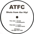 ATFC : Shots From The Hip! (12")