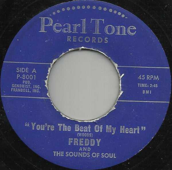Freddy Johnson And The Sounds Of Soul : You're The Beat Of My Heart / That Ain't Right (7")