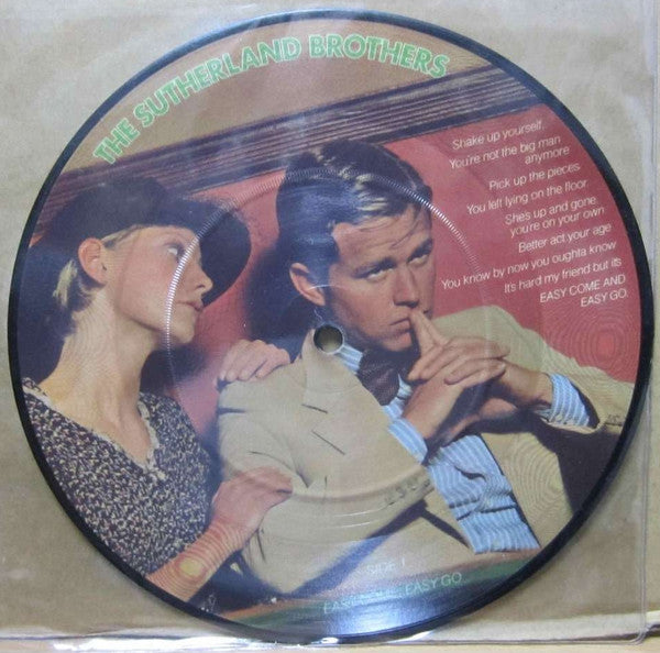 Sutherland Brothers : Easy Come, Easy Go (7", Pic)