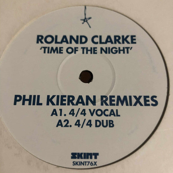 Roland Clark : Time Of The Night (Phil Kieran Remixes) (12", Promo)