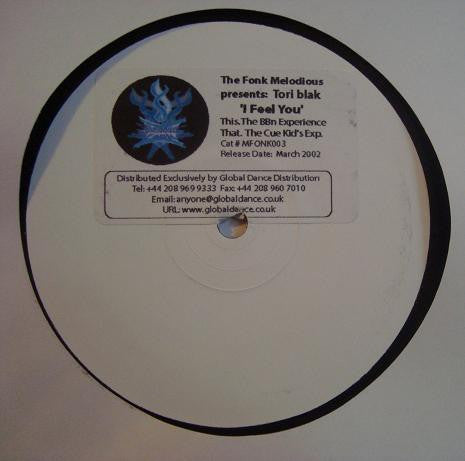 The Fonk Melodious Presents: Tori Blak : I Feel You (12", Promo, W/Lbl, Sti)