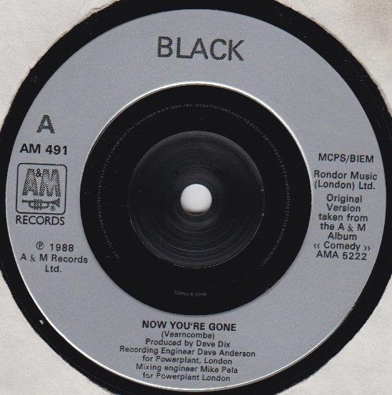Black (2) : Now You're Gone (7", Single)