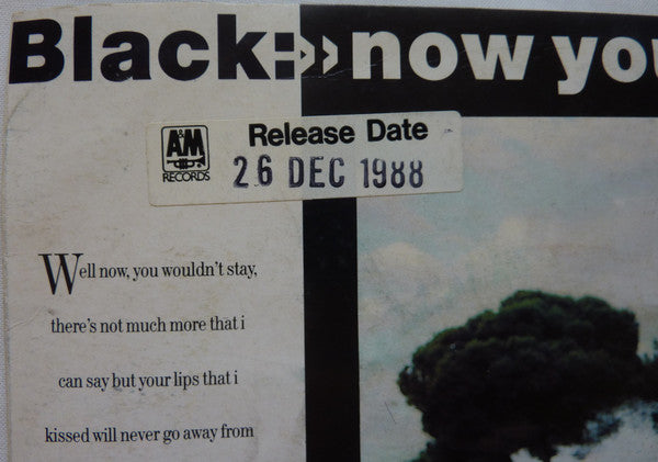 Black (2) : Now You're Gone (7", Single)