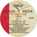 Alexis P. Suter : All Night Long (12")