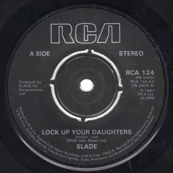 Slade : Lock Up Your Daughters (7", Pus)