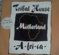 Tribal House : Motherland -A-fri-ca- (7", Single, Sol)