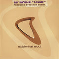 Jay Da'mour : Gamble (12")